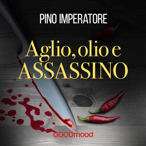 Aglio olio e assassino