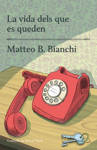 La vida les que es queden