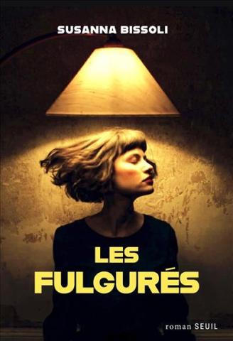 Les fulgurés