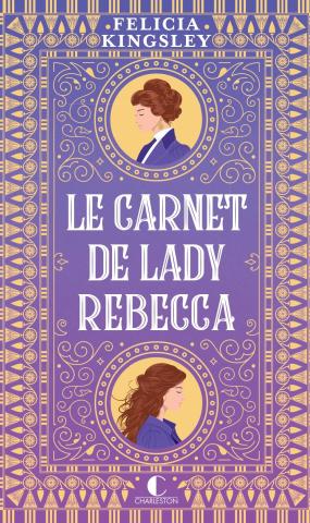 Le carnet de Lady Rebecca
