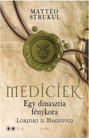 Mediciek, egy dinasztia fénykora