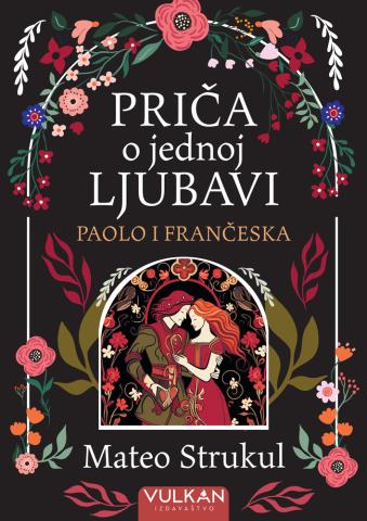 Priča o jednoj ljubavi. Paolo i Frančeska