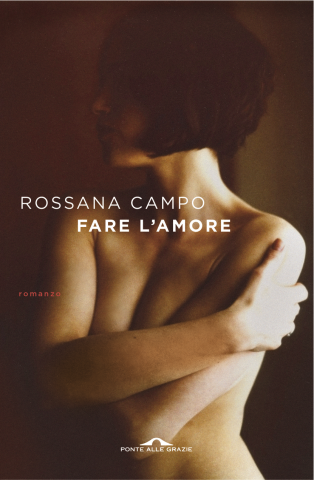 Rossana Campo, Fare l'amore